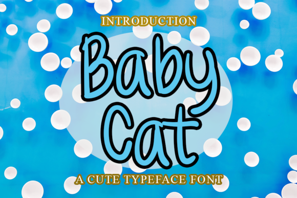 Baby Cat: A Playful Sans Serif Font for Authentic Branding