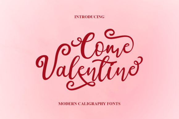 Come Valentine: An Elegant Script Font for Small Business Branding