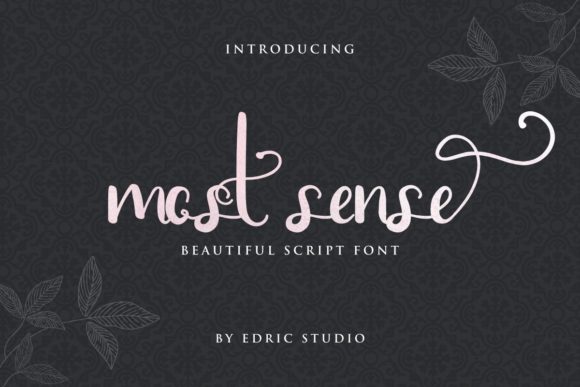 Most Sense Font Review: A Delicate Script for Modern Campaigns